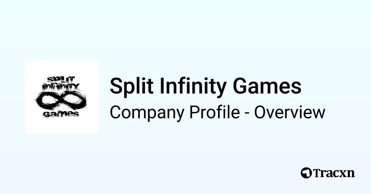 Split Infinity Games - 2026 Company Profile & Competitors - Tracxn