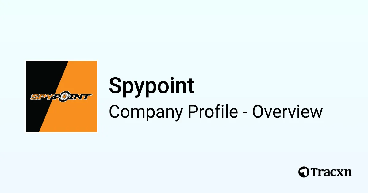 Spypoint - 2026 Company Profile, Team, Funding & Competitors - Tracxn