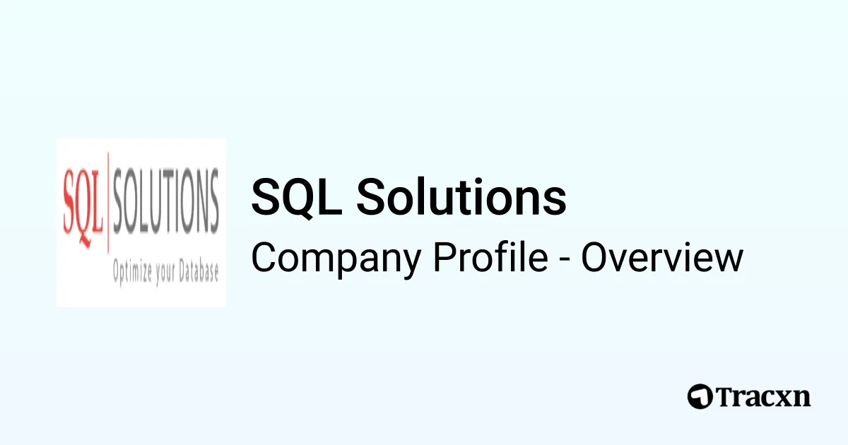 SQL Solutions - 2026 Company Profile, Team, Competitors & Financials ...