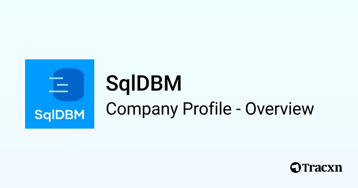 SqlDBM - 2026 Company Profile, Funding & Competitors - Tracxn