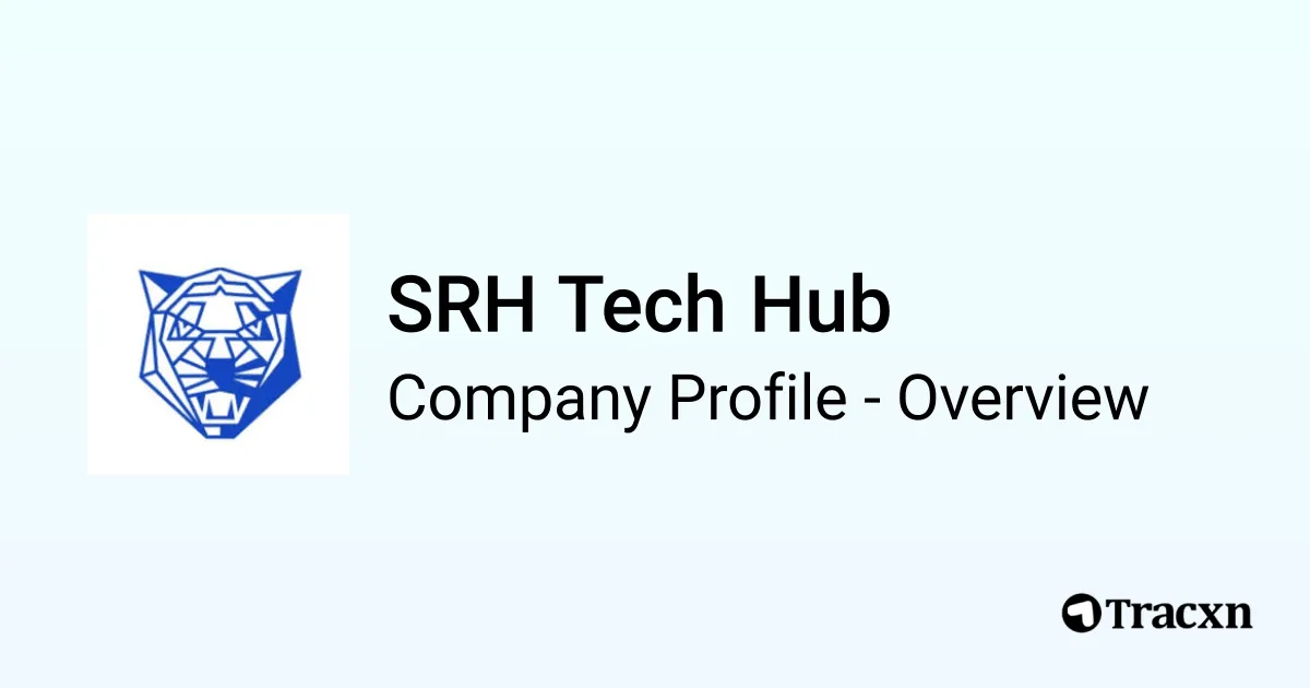 SRH Tech Hub - 2026 Company Profile & Competitors - Tracxn