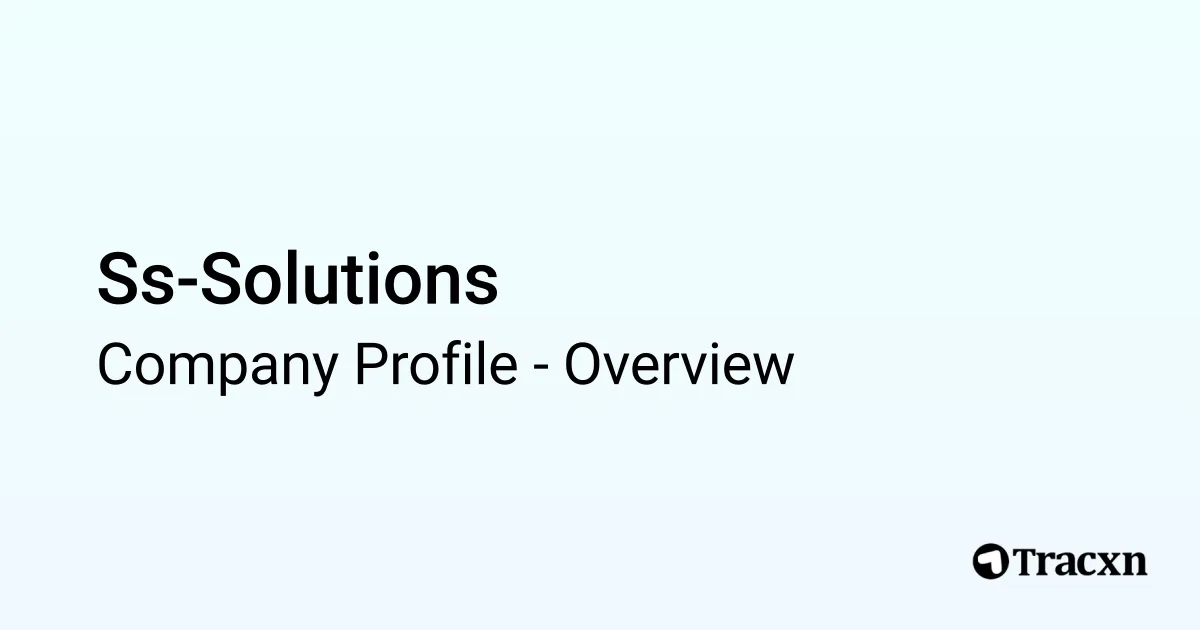 Ss-Solutions - 2026 Company Profile & Competitors - Tracxn