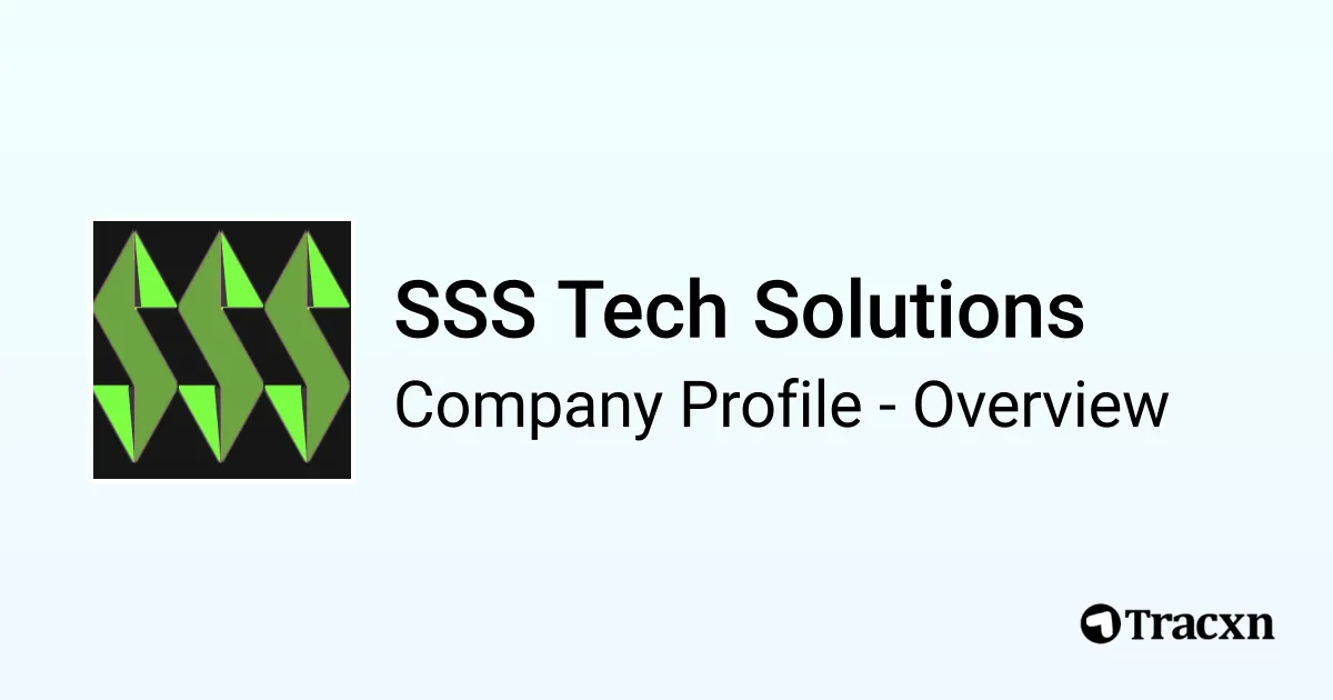 SSS Tech Solutions - 2026 Company Profile & Competitors - Tracxn