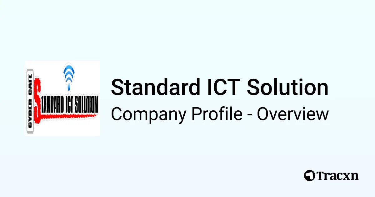 Standard ICT Solution - 2026 Company Profile & Competitors - Tracxn