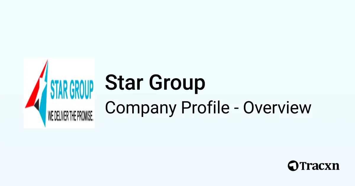 Star Group - 2025 Company Profile, Team & Competitors - Tracxn