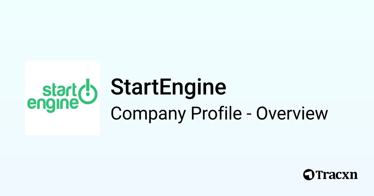 StartEngine - 2026 Company Profile, Team, Funding, Competitors ...