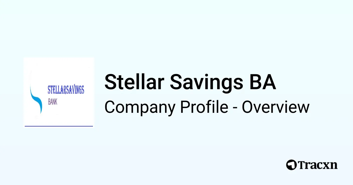 Stellar Savings BA - 2026 Company Profile & Competitors - Tracxn