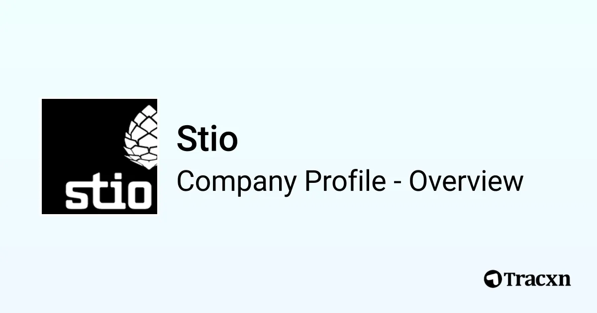 Stio - 2026 Company Profile, Team, Funding & Competitors - Tracxn