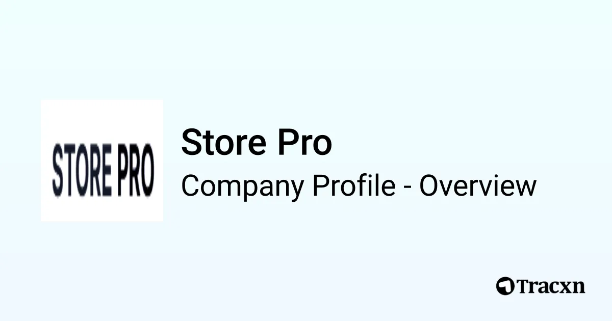 Store Pro - 2026 Company Profile & Competitors - Tracxn