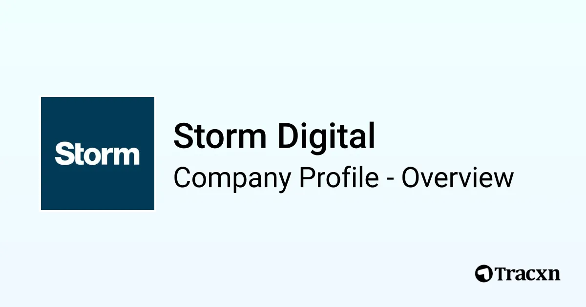 Storm Digital - 2026 Company Profile, Team & Competitors - Tracxn