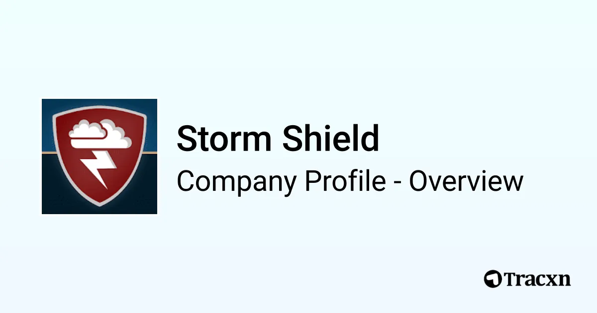 Storm Shield - 2026 Company Profile & Competitors - Tracxn