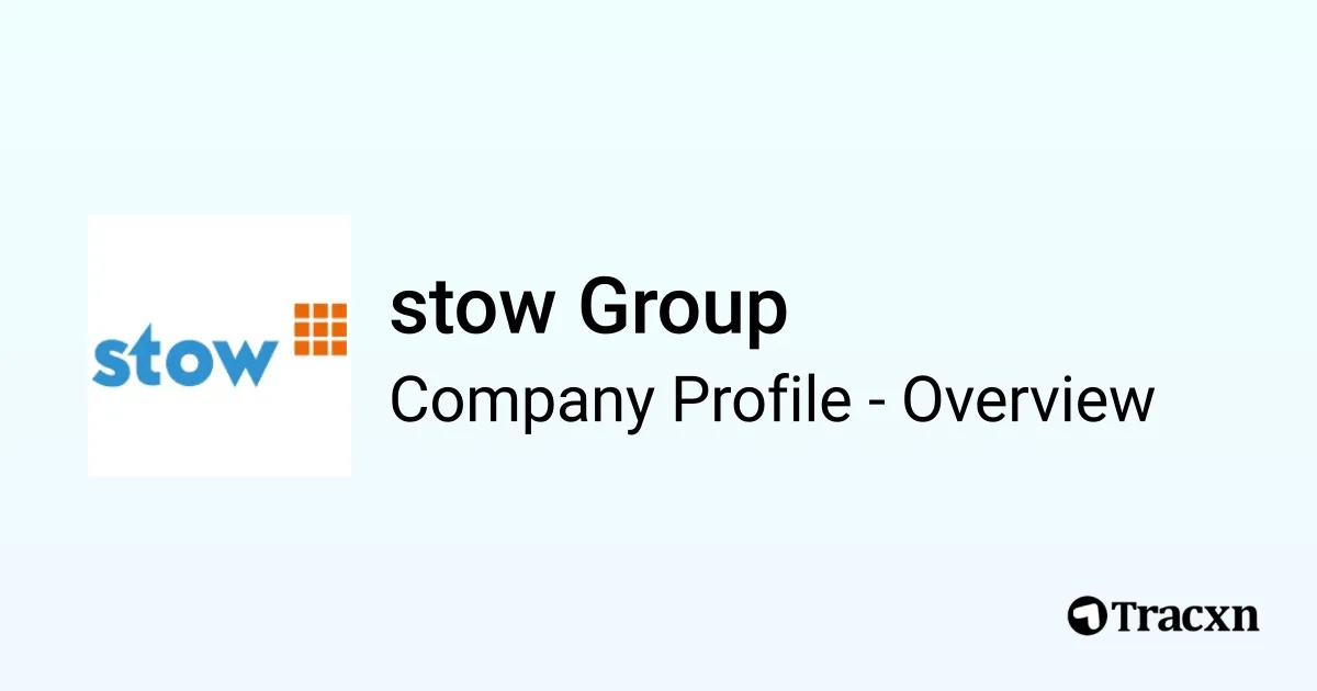 stow Group - 2026 Company Profile & Financials - Tracxn