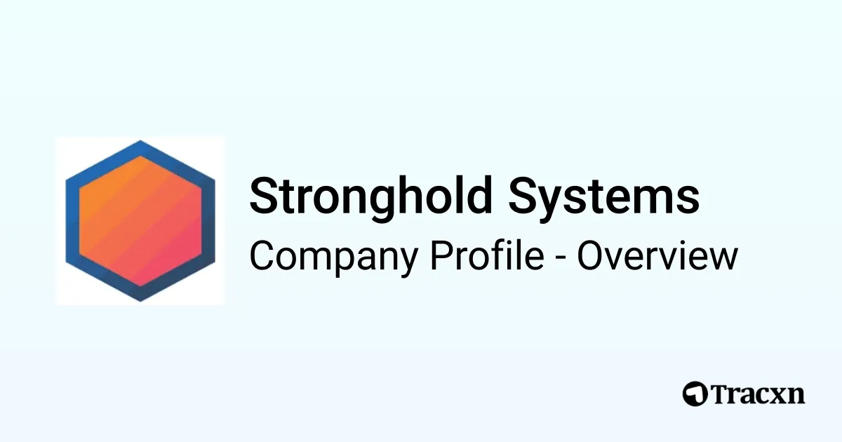 Stronghold Systems - 2026 Company Profile, Competitors & Financials ...