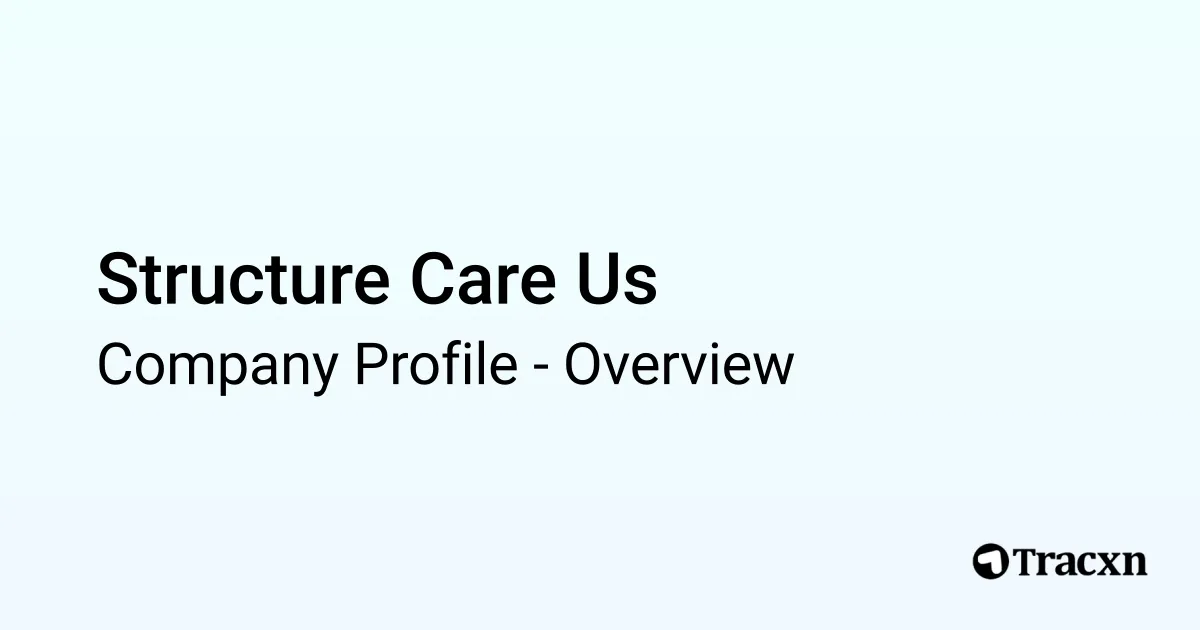 Structure Care Us - 2026 Company Profile & Competitors - Tracxn