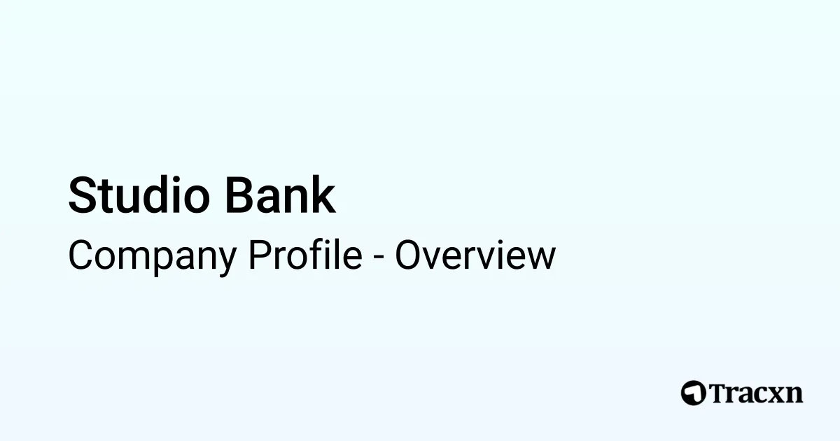 Studio Bank - 2025 Company Profile & Competitors - Tracxn