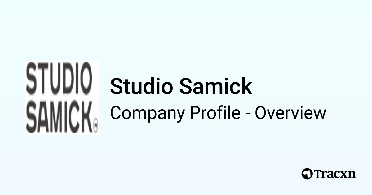 Samick Studio Studio Samick - 2026 Company Profile, Funding & Competitors - Tracxn