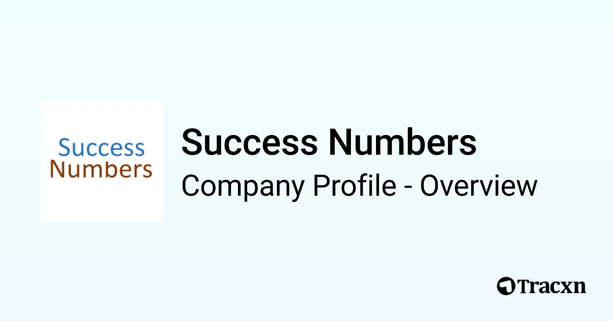 Success Number Success Numbers - 2026 Company Profile & Competitors - Tracxn