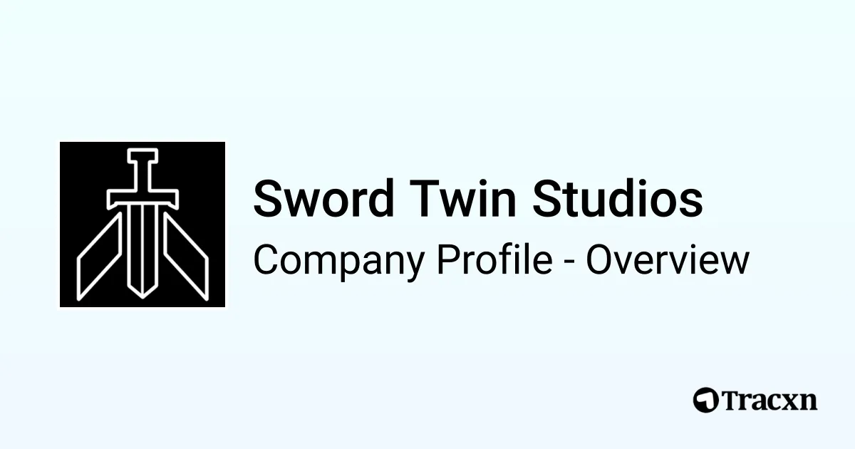 Sword Twin Studios - 2026 Company Profile & Competitors - Tracxn