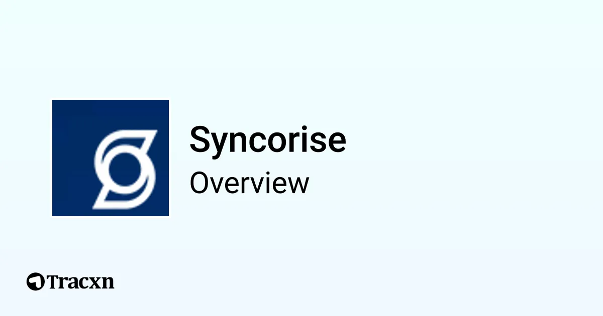 Syncorise Company Profile Tracxn