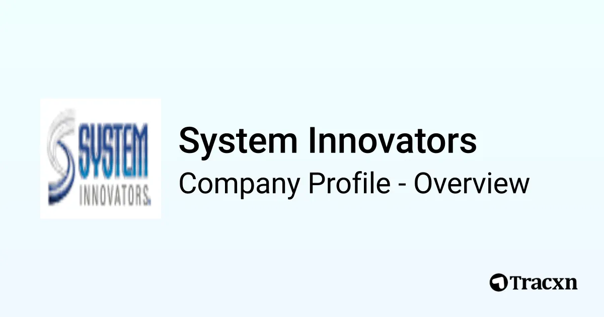 Systemsync Innovators System Innovators - 2026 Company Profile, Team & Competitors - Tracxn