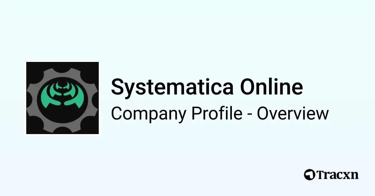 Systematica Online - 2026 Company Profile & Competitors - Tracxn
