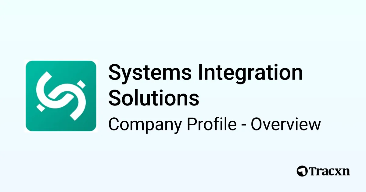 Systems Integration Solutions - 2026 Company Profile, Funding ...
