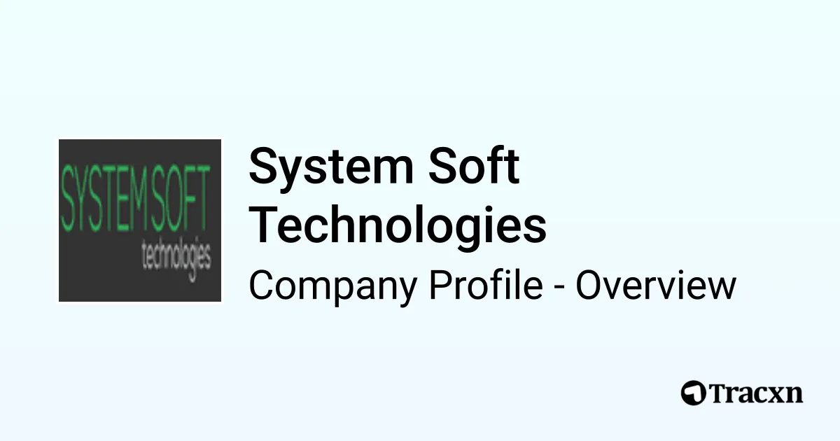System Soft Technologies - 2026 Company Profile & Competitors - Tracxn