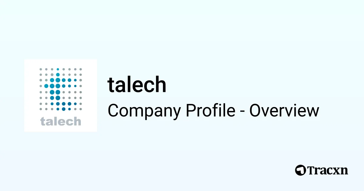 talech - 2026 Company Profile, Team, Funding & Competitors - Tracxn