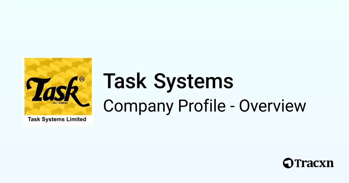 Task Systems - 2026 Company Profile, Team & Competitors - Tracxn