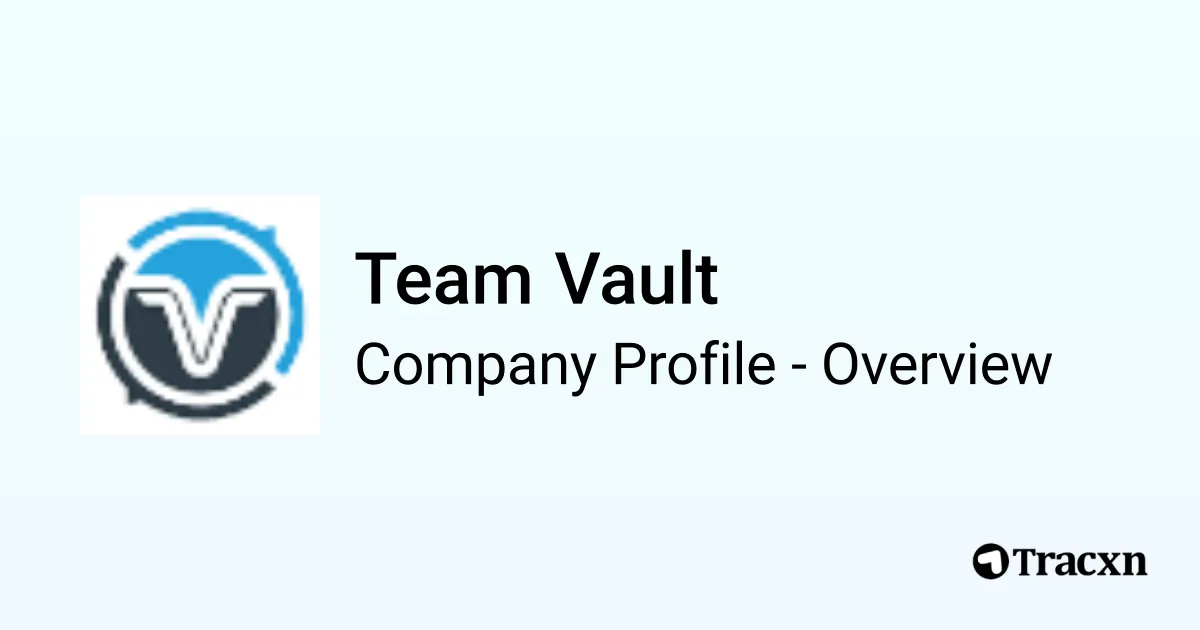 Team Vault - 2026 Company Profile & Competitors - Tracxn