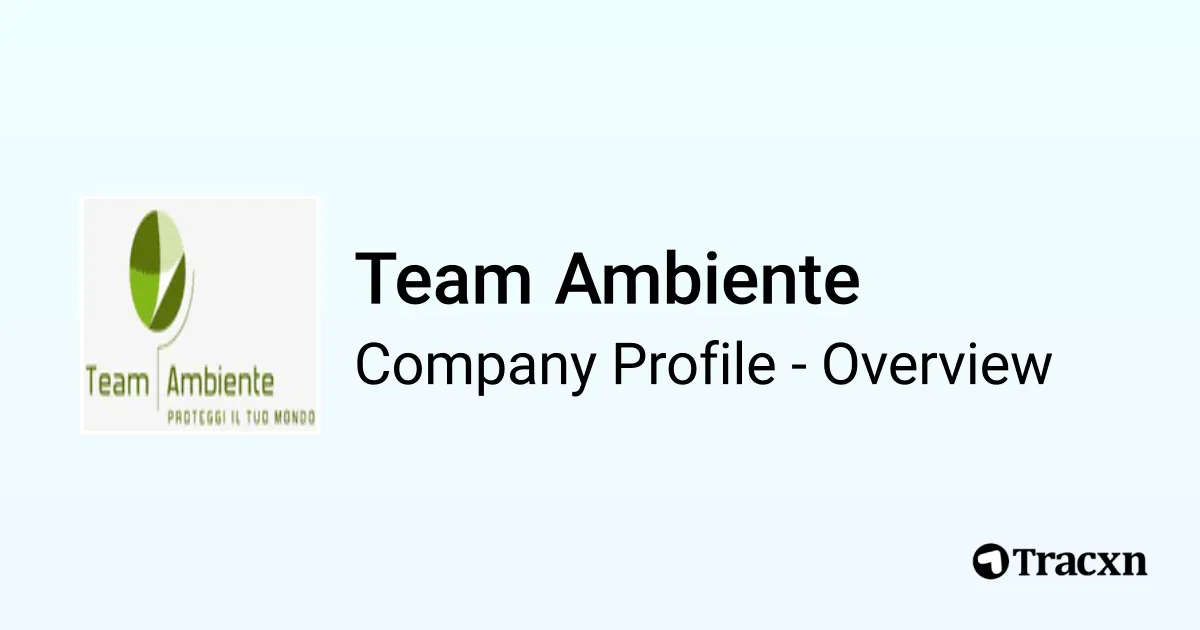 Team Ambiente - 2026 Company Profile, Team, Funding & Competitors - Tracxn