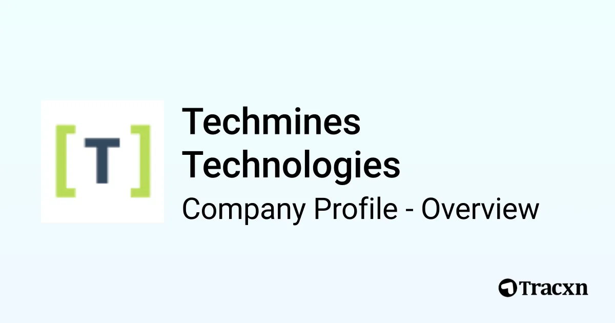 Techmines Technologies - 2025 Company Profile & Competitors - Tracxn