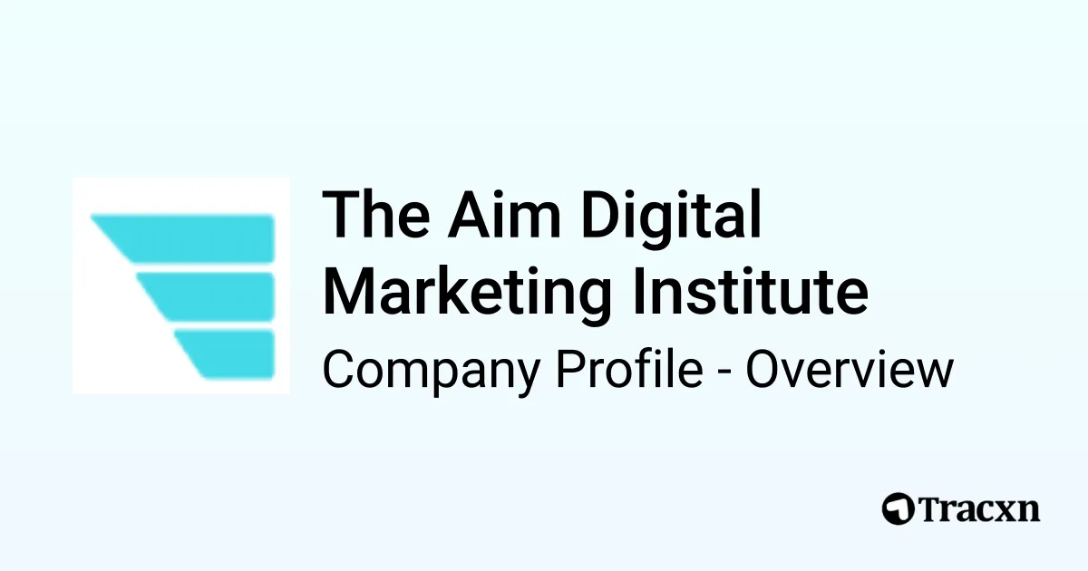 The Aim Digital Marketing Institute - 2026 Company Profile ...