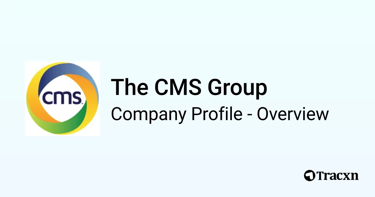 The CMS Group - 2026 Company Profile & Competitors - Tracxn