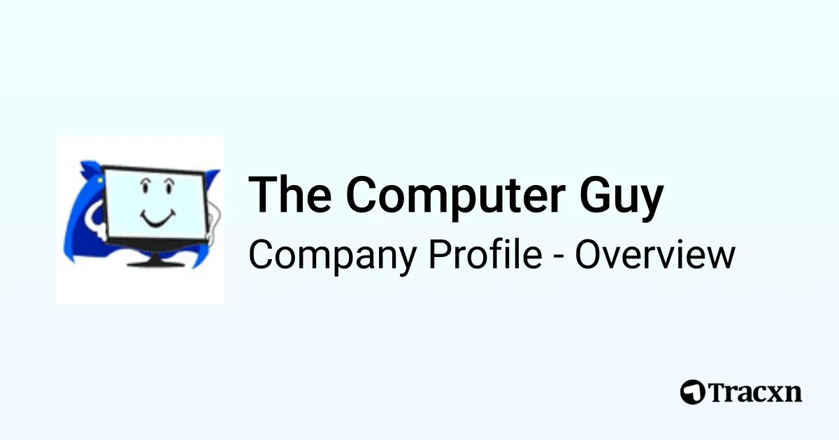 The Computer Guy - 2026 Company Profile & Competitors - Tracxn