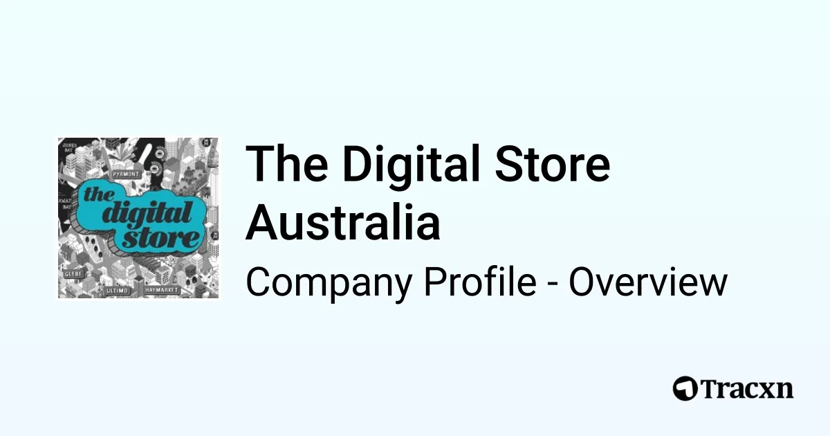 The Digital Store Australia - 2025 Company Profile & Competitors - Tracxn