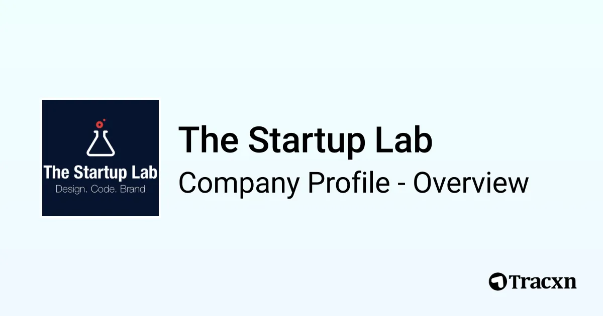 The Startup Lab - 2026 Company Profile & Competitors - Tracxn