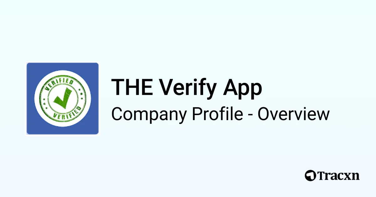 THE Verify App - 2026 Company Profile & Competitors - Tracxn