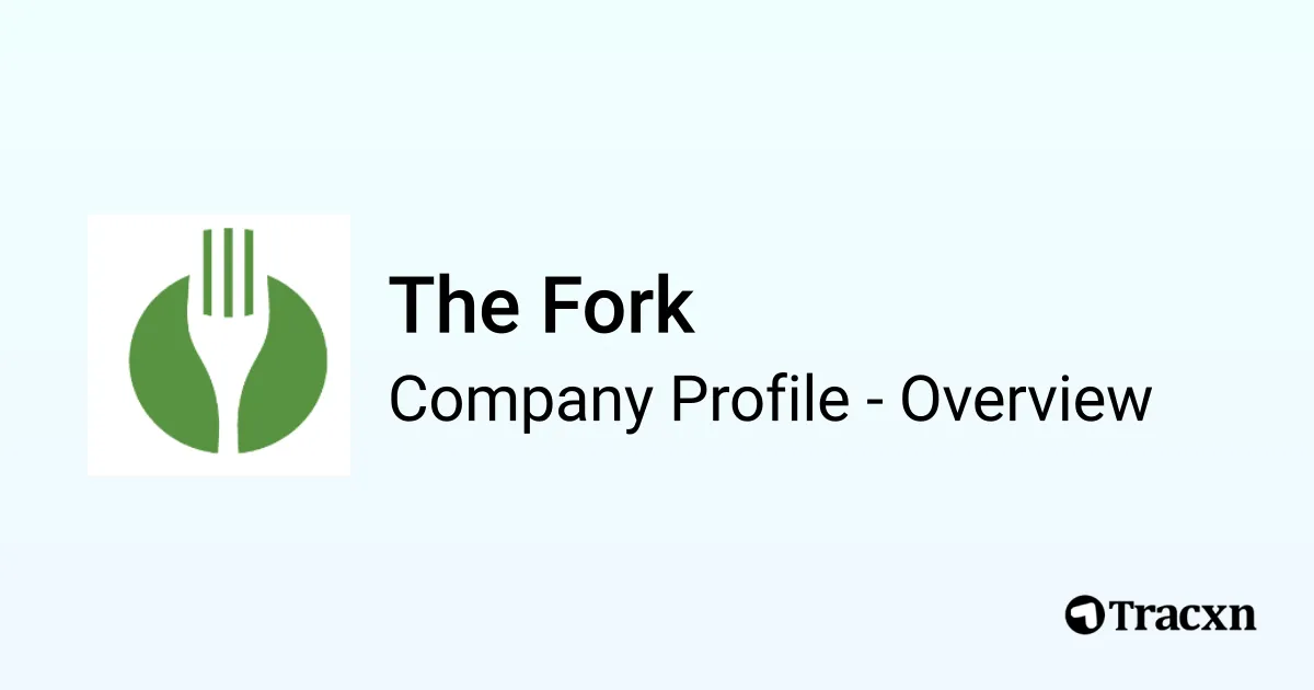 The Fork - 2026 Company Profile, Team, Funding, Competitors ...