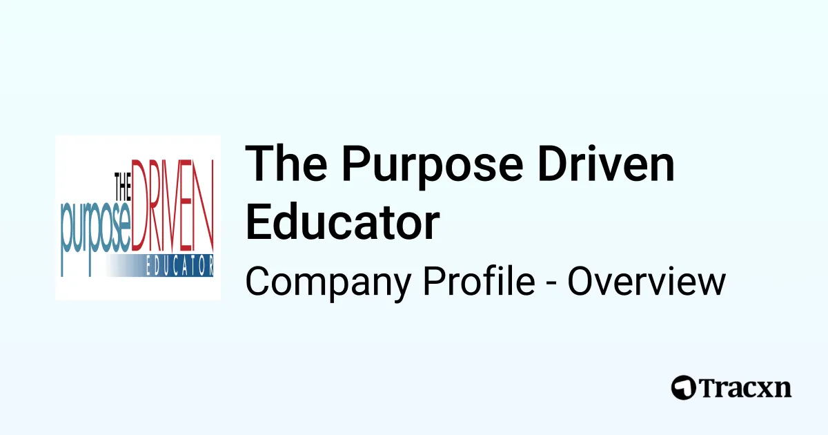 The Purpose Driven Educator - 2026 Company Profile & Competitors - Tracxn