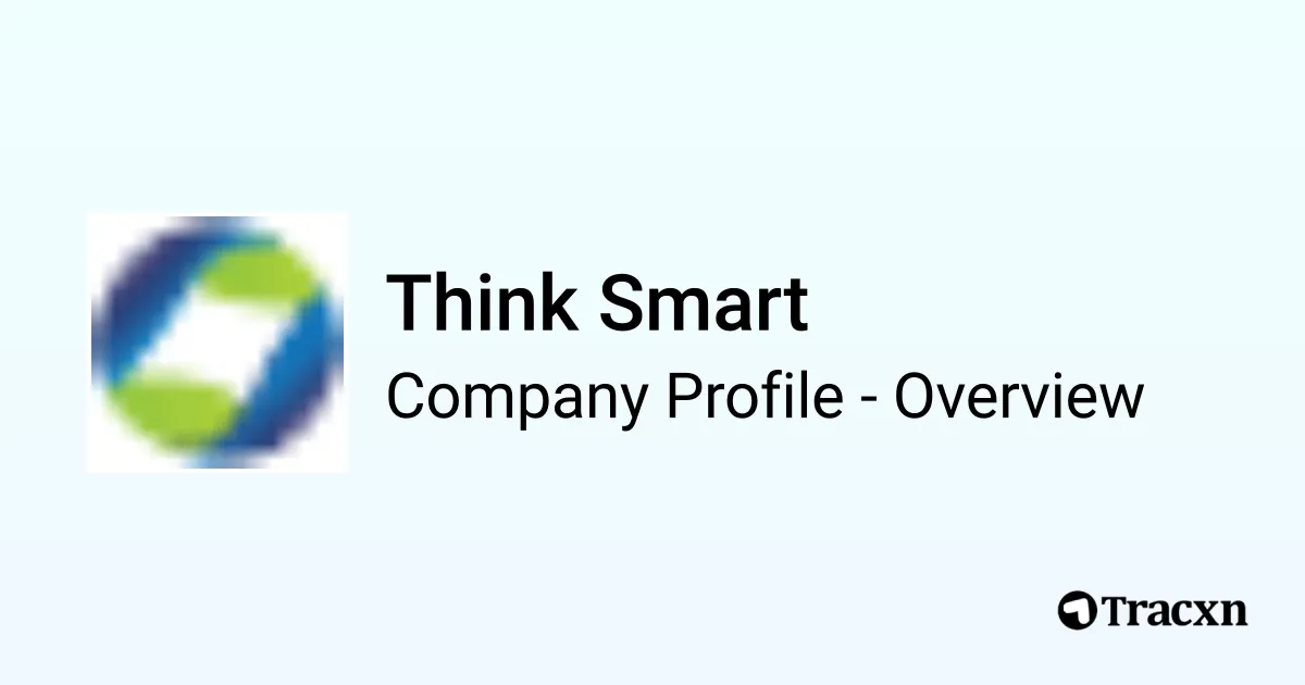 Think Smart - 2025 Company Profile, Competitors & Financials - Tracxn