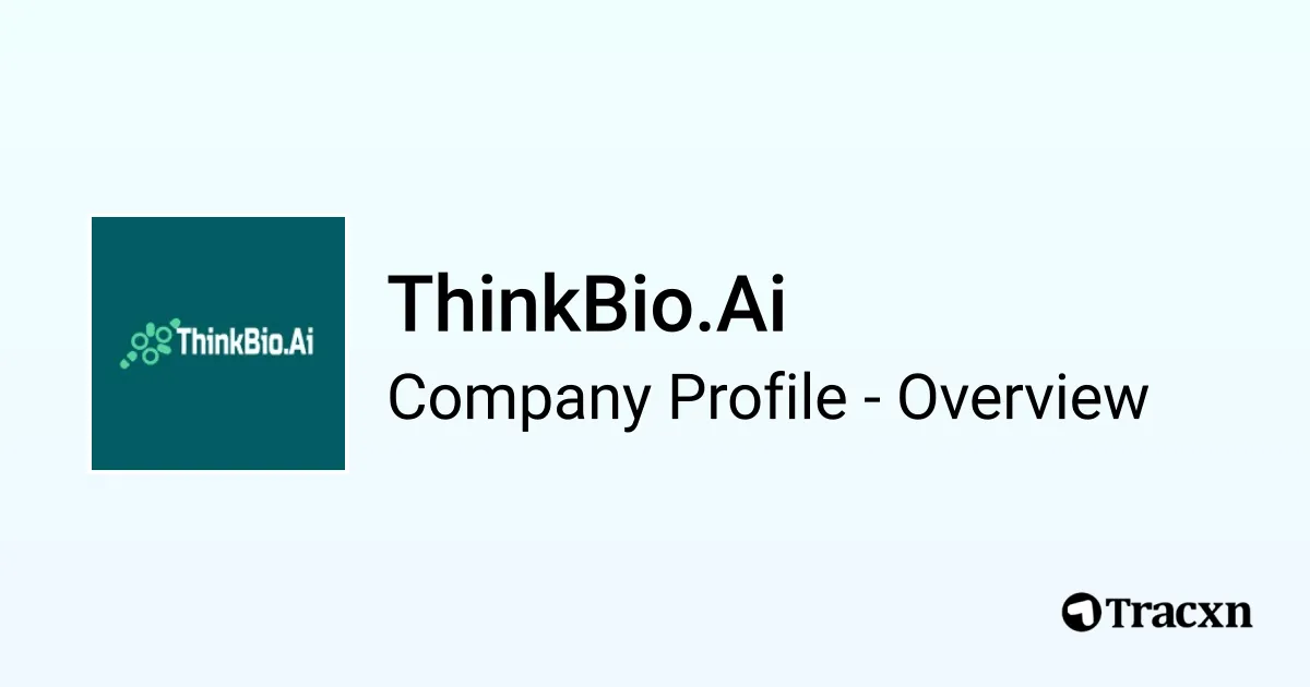 ThinkBio.Ai - 2026 Company Profile, Team & Competitors - Tracxn