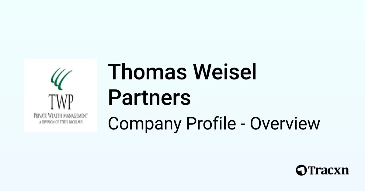 Thomas Weisel Partners - 2025 Company Profile, Funding & Competitors ...