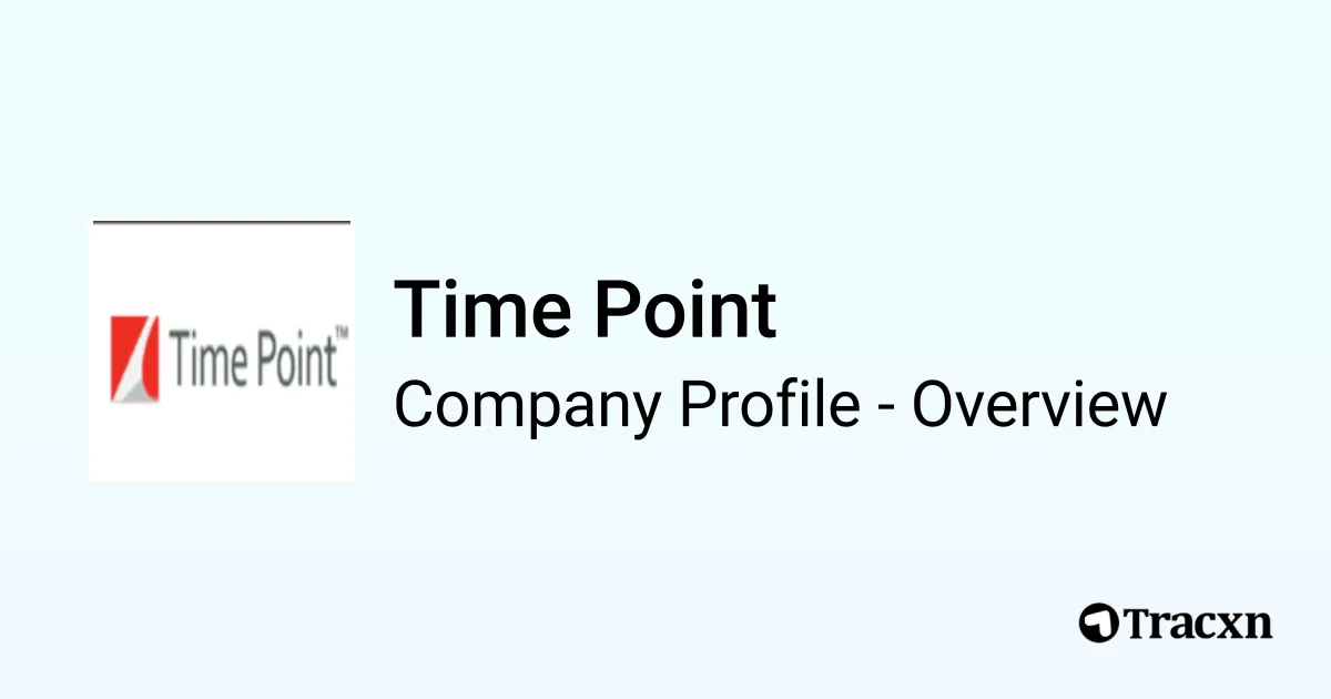 Time Point Software Time Point - 2025 Company Profile, Team & Competitors - Tracxn