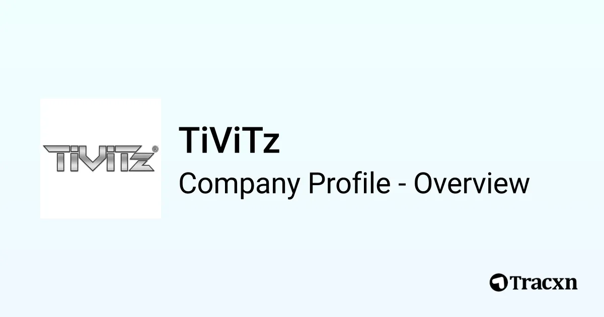TiViTz - 2026 Company Profile, Team & Competitors - Tracxn
