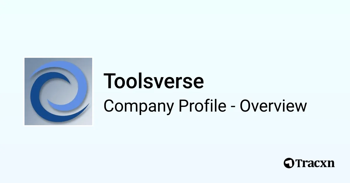 Toolsverse - 2025 Company Profile, Team & Competitors - Tracxn