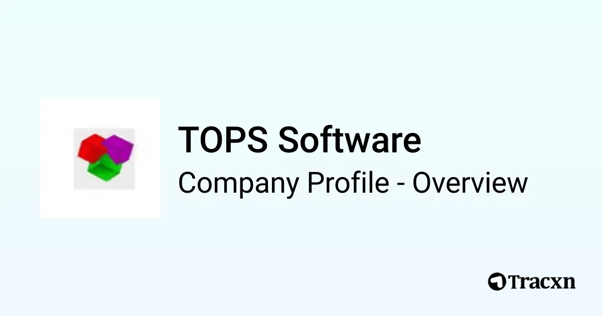 TOPS Software - 2026 Company Profile, Team & Competitors - Tracxn