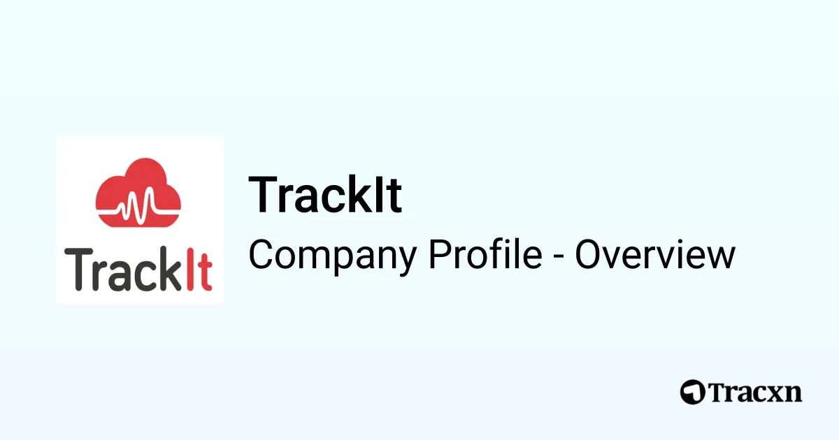 TrackIt - 2026 Company Profile, Team & Competitors - Tracxn