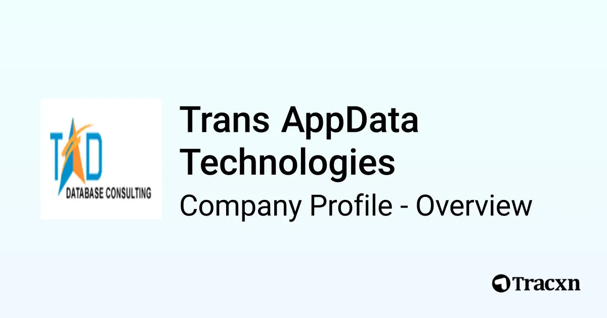Trans AppData Technologies - 2026 Company Profile & Competitors - Tracxn