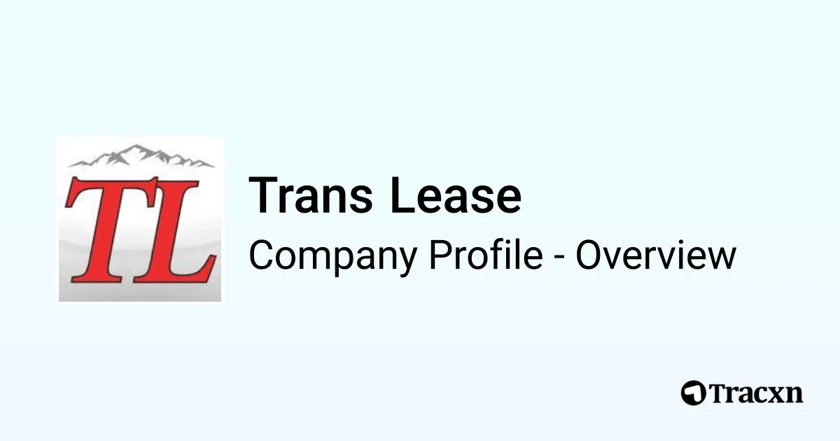 Transource Leasing Rental Trans Lease - 2026 Company Profile & Competitors - Tracxn